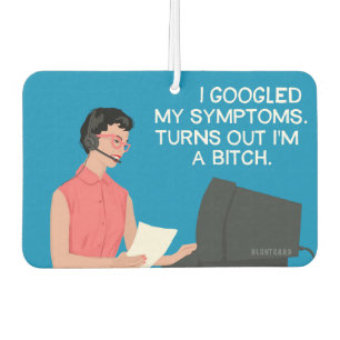 I did a self search! - Funny  Car Air Freshener