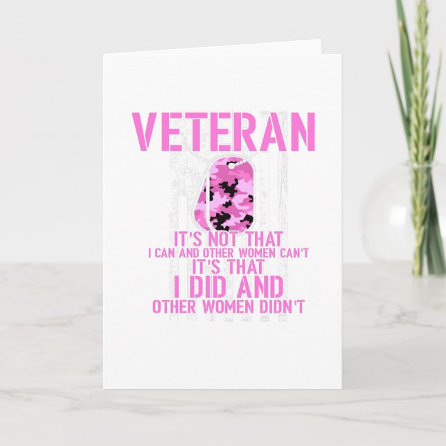 I Did And Other Women Didn't USA Veteran Female Card (Front)