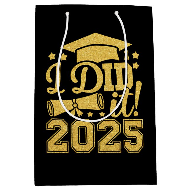 I Did It 2025 Graduate Graduation Class Of 2025 Medium Gift Bag (Front)