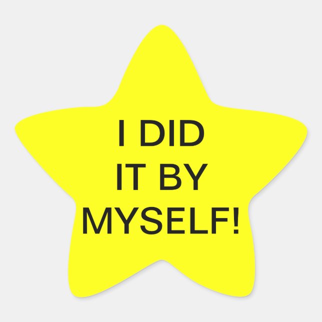 I DID IT BY MYSELF! - star stickers (Front)