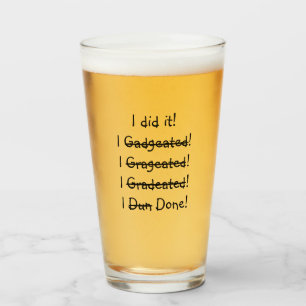 I did it Funny Graduation Party Graduate Name Beer Glass