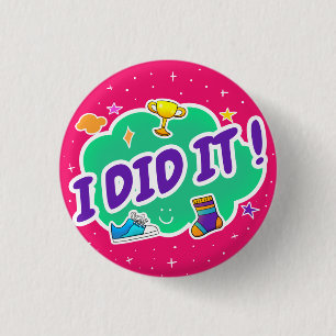 I Did It Pink 1 1/4" Button