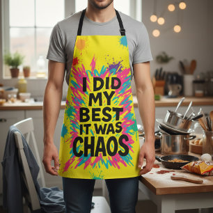 I Did My Best It Was Chaos ADHD & Neurospicy Humor Apron