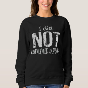 I Did Not Commit Arson  Tee