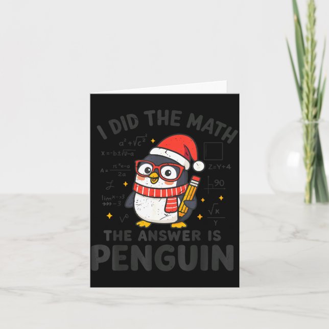 I Did The Math The Answer Is Penguin Christmas Mat Card (Front)