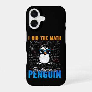 I Did The Math The Answer is Penguin Funny Math  iPhone 16 Case