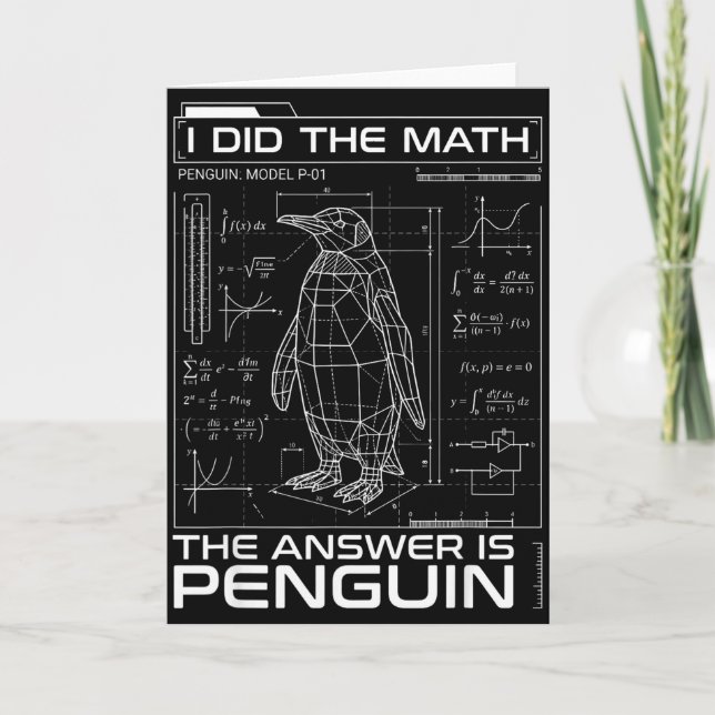 I Did The Math The Answer Is Penguin Funny Math Te Card (Front)