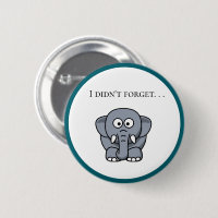 I Didn’t Forget Cute Funny Grey Elephant Cartoon