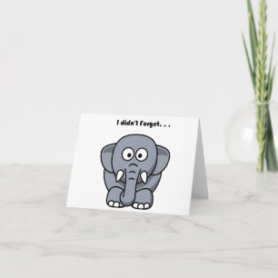 I Didn’t Forget Cute Funny Grey Elephant Cartoon Card