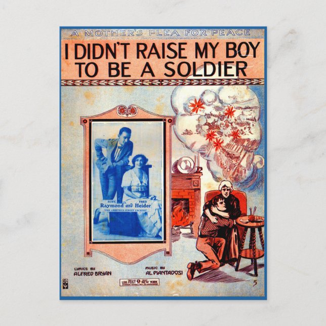 I Didn’t Raise My Boy to Be a Soldier sheet music Postcard (Front)
