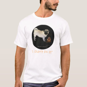 "I DIDN'T DO IT!" T-shirts & Hoodies