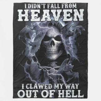 I DIDN'T FALL OUT OF HEAVEN FLEECE BLANKET