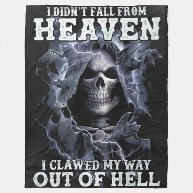 I DIDN'T  FALL OUT OF HEAVEN FLEECE BLANKET (Front)