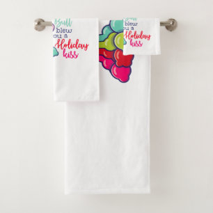 I Didn't Fart My Butt Blew You A Holiday Kiss Bath Towel Set