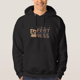 I Didn't Fart My Butt Blew You a Kiss Funny PUG Hoodie