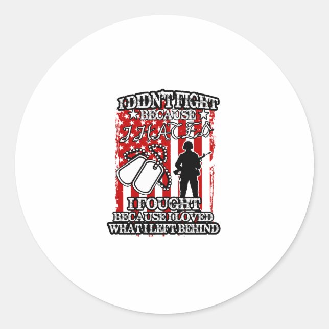 i didn't it fight because i hated it fought becaus classic round sticker (Front)