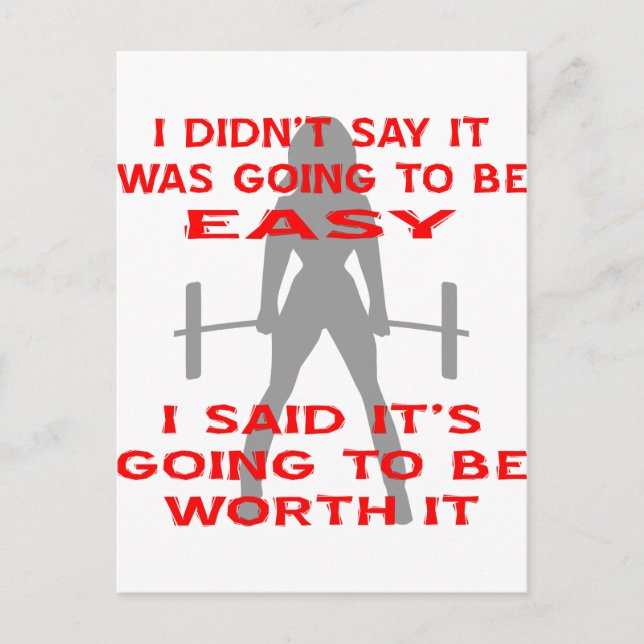 I Didn't Say It Was Going To Be Easy I Said It's Postcard (Front)