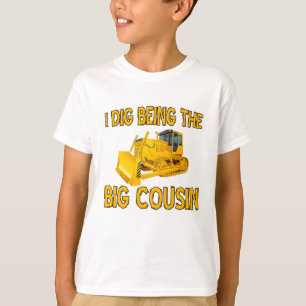I dig being the big cousin construction T-Shirt