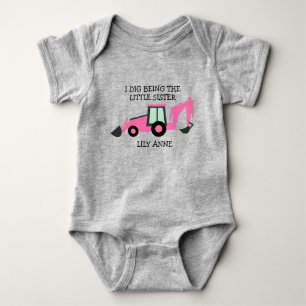 I dig being the little sister pink backhoe baby bodysuit