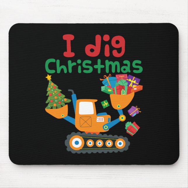 I Dig Christmas Excavator Construction Boys Toddle Mouse Mat (Front)