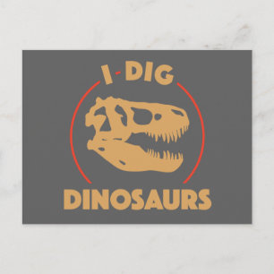 I Dig Dinosaurs Postcard