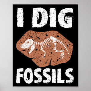 I Dig Fossils Paleontology Costume Geology Paleont Poster