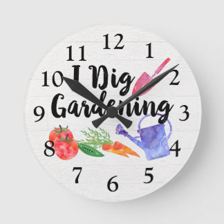 I Dig Gardening Cute Garden Gift Gardener Round Clock