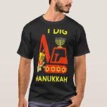 I Dig Hanukkah Crane Construction Kids Chanukah Pa T-Shirt<br><div class="desc">I Dig Hanukkah Crane Construction Kids Chanukah Pyjamas</div>