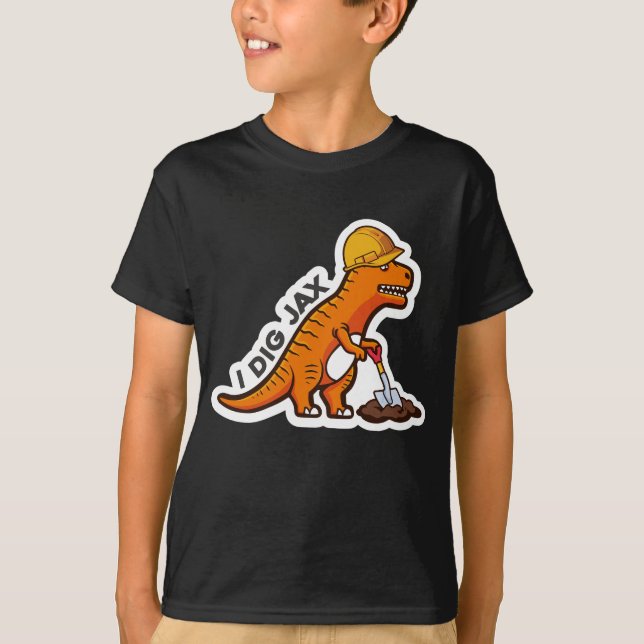 I Dig Jax Dino T-Shirt (Front)