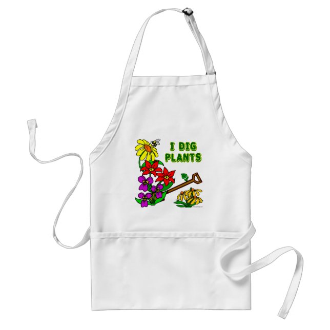I Dig Plants Flower Gardener Saying Apron (Front)