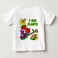 I Dig Plants Gardener Saying