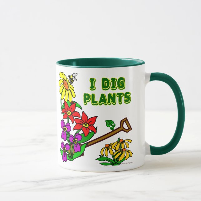 I Dig Plants Gardener Saying Mug (Right)