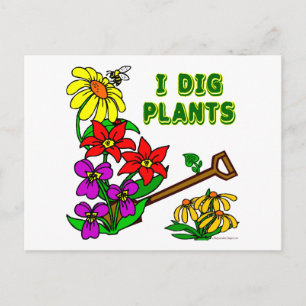 I Dig Plants Gardener Saying Postcard