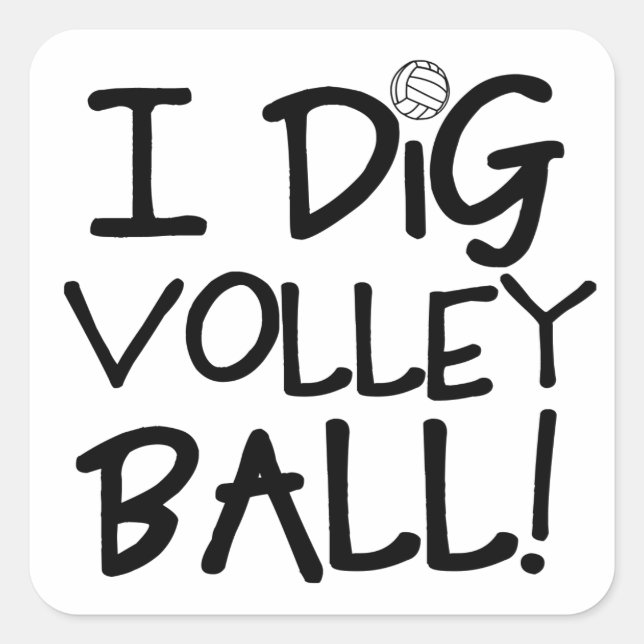 I Dig Volleyball Square Sticker (Front)