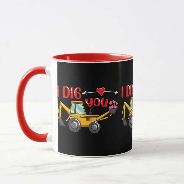 I Dig You Backhoe Valentine Mug (Left)