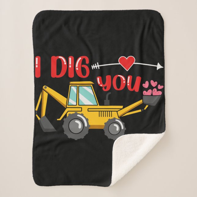 I Dig You Backhoe Valentine Sherpa Blanket (Front)