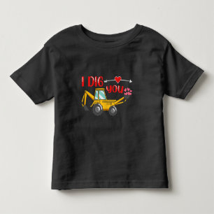 I Dig You Backhoe Valentine Toddler T-Shirt