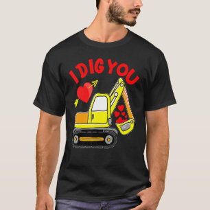 I Dig You Construction Truck Valentines Day Toddle T-Shirt