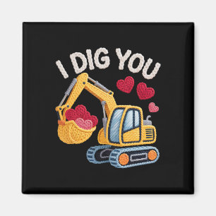 I Dig You Cute Excavator Valentine Design For Kids Magnet