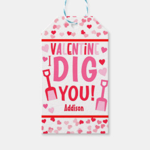 I Dig You Shovel Valentine School Gift Classic Rou Tags