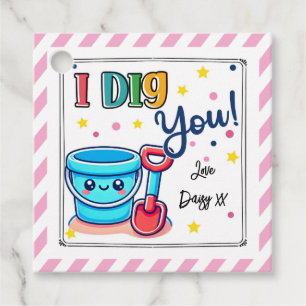 "I dig you"Valentine gift tag: Favour Tags