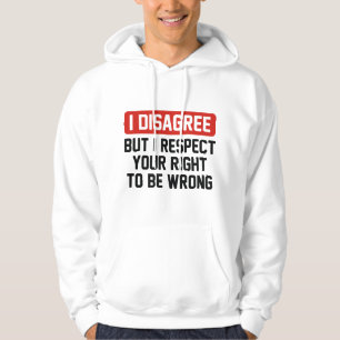 I Disagree Hoodie