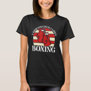 i discovered i love boxing  Boxing Retro Vintage B T-Shirt