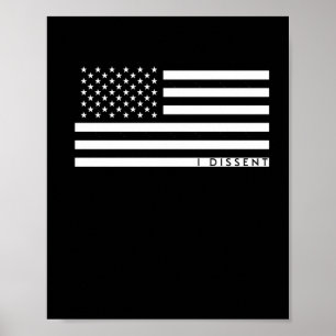 I Dissent American Flag 1 Poster
