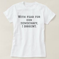 I Dissent Anti MAGA