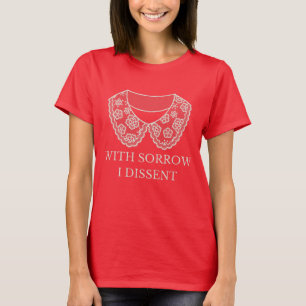 I Dissent Lace Collar Abortion Ban Protest T-Shirt