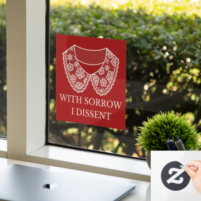 I Dissent Lace Collar Abortion Ban Protest  Window Cling (Office)