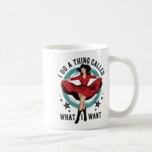 I Do A Thing Called What I Want Retro Cowboy Weste Coffee Mug