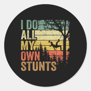 I Do All My Own Stunts Arborist Dad Vintage Tree C Classic Round Sticker