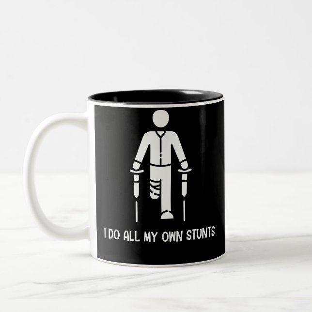 I Do All My Own Stunts - Get Well Gift Funny Two-Tone Coffee Mug (Left)